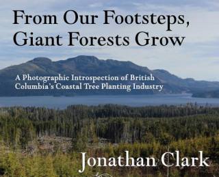 Carte From Our Footsteps, Giant Forests Grow Jonathan Clark
