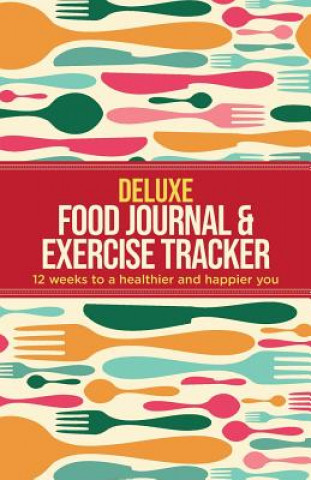 Книга Deluxe Food Journal & Exercise Tracker Habitually Healthy