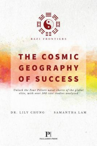 Kniha Bazi Frontiers, The Cosmic Geography of Success DR. LILY CHUNG