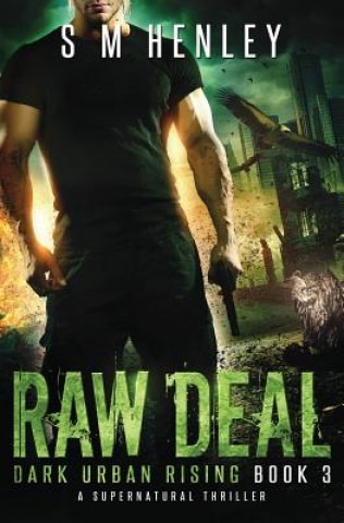 Knjiga Raw Deal S M Henley