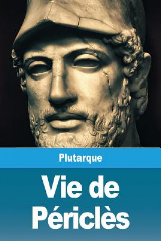 Kniha Vie de Pericles Plutarque