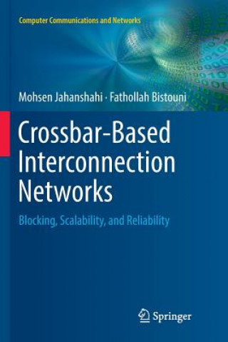 Carte Crossbar-Based Interconnection Networks Mohsen Jahanshahi