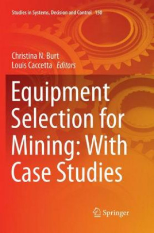 Buch Equipment Selection for Mining: With Case Studies Christina N. Burt