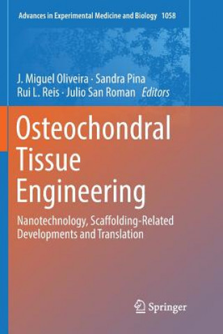 Carte Osteochondral Tissue Engineering J. Miguel Oliveira