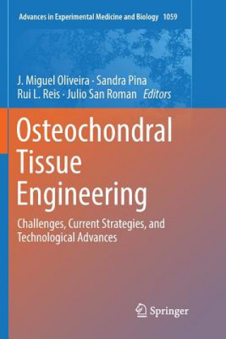 Książka Osteochondral Tissue Engineering J. Miguel Oliveira