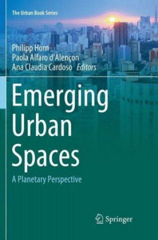 Книга Emerging Urban Spaces Philipp Horn