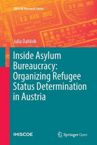 Boek Inside Asylum Bureaucracy: Organizing Refugee Status Determination in Austria Julia Dahlvik