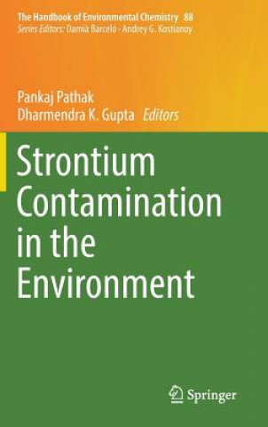 Kniha Strontium Contamination in the Environment Dharmendra K. Gupta