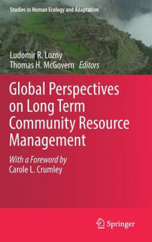 Książka Global Perspectives on Long Term Community Resource Management Ludomir Lozny