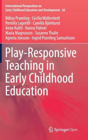 Kniha Play-Responsive Teaching in Early Childhood Education Niklas Pramling