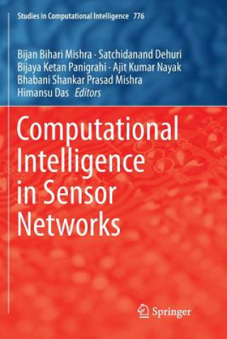 Carte Computational Intelligence in Sensor Networks Himansu Das