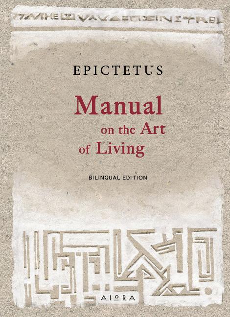 Book Manual on the Art of Living Tristan K. Epictetus