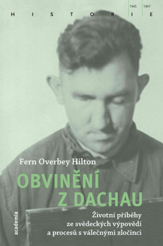 Kniha Obvinění z Dachau Fern Overbey Hilton