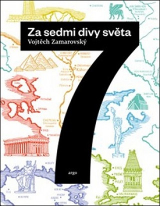 Book Za sedmi divy světa Vojtěch Zamarovský