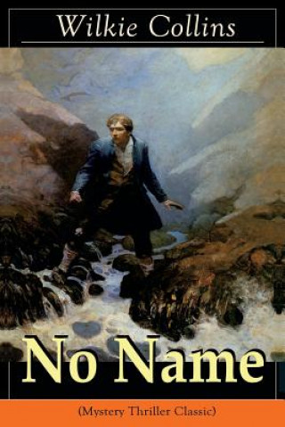 Carte No Name (Mystery Thriller Classic) Wilkie Collins