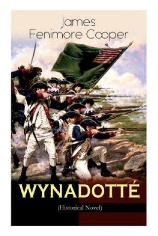 Carte WYNADOTTE (Historical Novel) James Fenimore Cooper