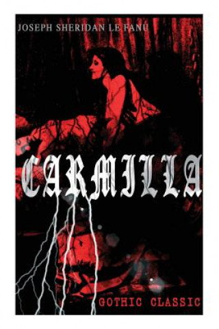Carte CARMILLA (Gothic Classic) Joseph Sheridan Le Fanu