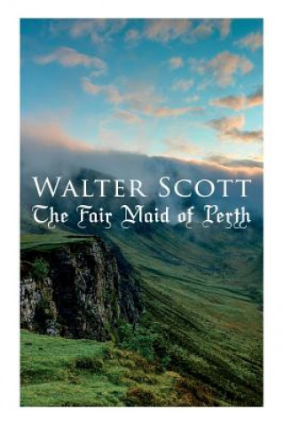 Kniha Fair Maid of Perth Walter Scott