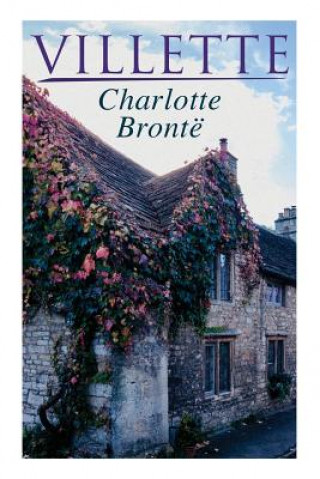 Knjiga Villette Charlotte Brontë