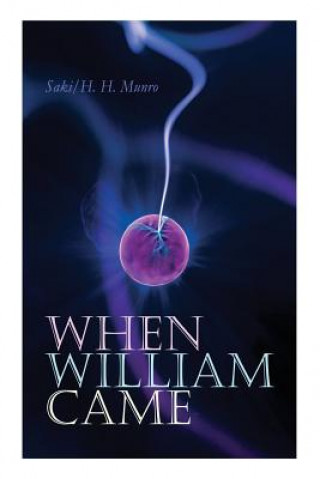 Knjiga When William Came H H Munro Saki