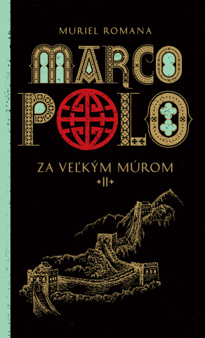 Kniha Marco Polo II. Muriel Romana