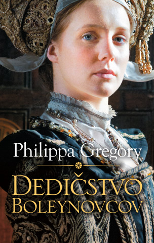 Книга Dedičstvo Boleynovcov Philippa Gregory