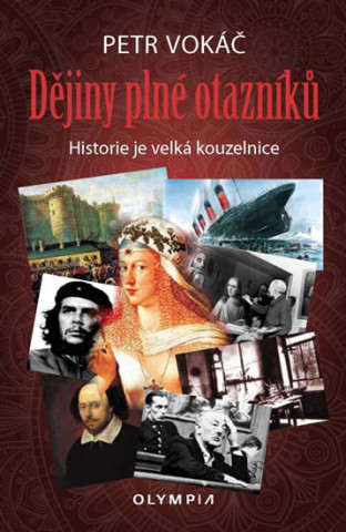 Книга Dějiny plné otazníků Petr Vokáč