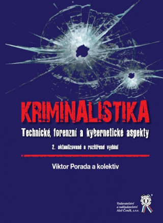 Kniha Kriminalistika (2.aktualizované a rozšířené vydání) Viktor Porada
