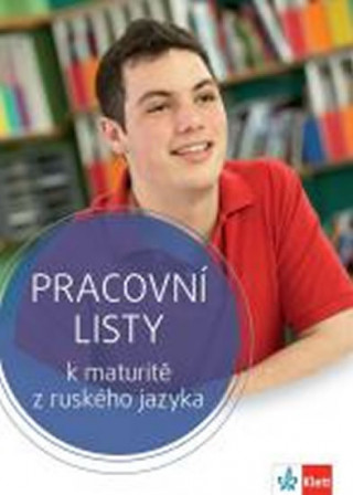 Könyv Snova Klass! Pracovní listy k maturitě z ruského jazyka 