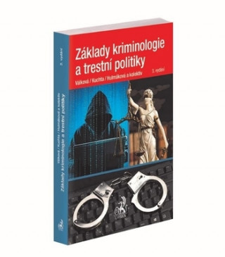 Kniha Základy kriminologie a trestní politiky Helena Válková