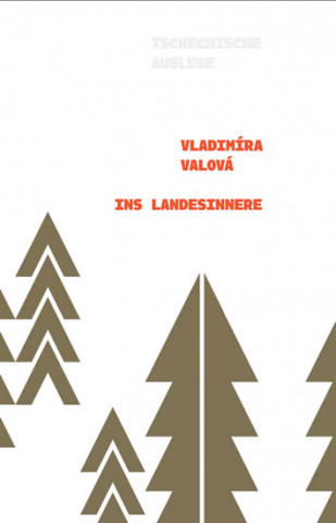 Livre Ins Landesinnere Vladimíra Valová