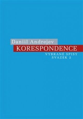 Kniha Korespondence Daniil Andrejev