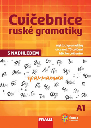 Kniha Cvičebnice ruské gramatiky s nadhledem A1 