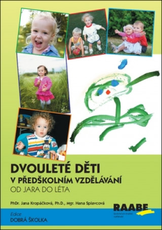Kniha Dvouleté děti v předškolním vzdělávání III Hana Splavcová