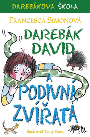 Book Darebák David a podivná zvířata Francesca Simon