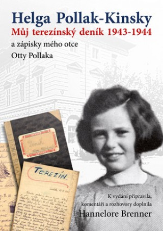 Livro Můj Terezínský deník 1943-1944 Helga Pollak - Kinsky