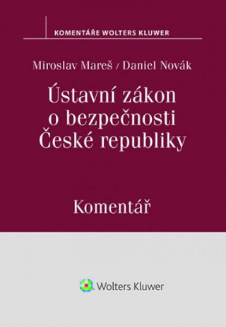 Kniha Ústavní zákon o bezpečnosti České republiky Miroslav Mareš