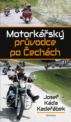 Printed items Motorkářský průvodce po Čechách Kadeřábek Josef Káďa