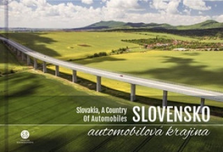 Kniha Slovensko, automobilová krajina Milan Paprčka