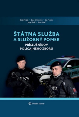 Könyv Štátna služba a služobný pomer príslušníkov Policajného zboru H. Mezei