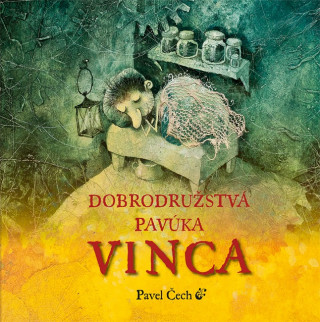Kniha Dobrodružstvá pavúka Vinca Pavel Čech