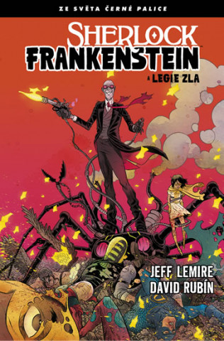 Könyv Sherlock Frankenstein a Legie zla Jeff Lemire