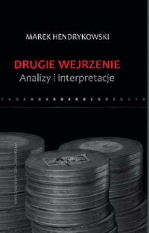 Książka Drugie wejrzenie Analizy i interpretacje Hendrykowski  Marek