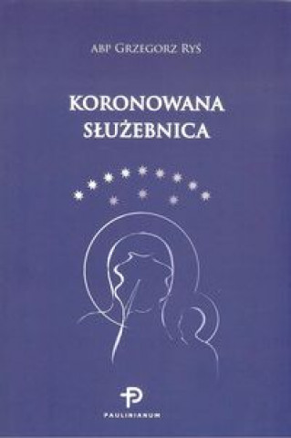 Carte Koronowana Służebnica Ryś Grzegorz