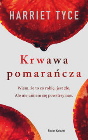 Книга Krwawa pomarańcza Tyce Harriet