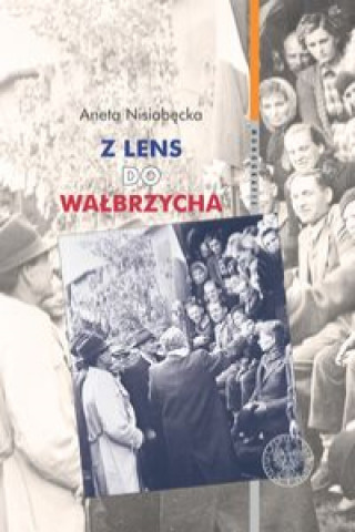 Kniha Z Lens do Wałbrzycha Nisiobędzka Aneta