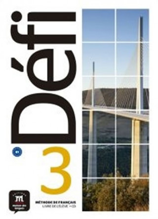 Книга Défi 3 (B1) – Livre de l'éleve + CD 