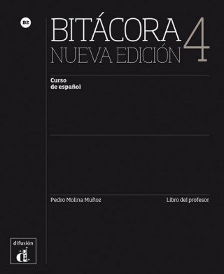 Kniha Bitácora Nueva 4 (B2) – Libro del profesor 