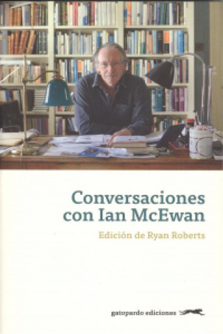 Könyv CONVERSACIONES CON IAN MCEWAN RYAN ROBERTS