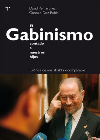 Kniha EL GABINISMO CONTADO A NUESTROS HIJOS DAVID REMARTINEZ